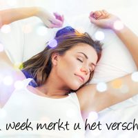 Na 1 week een gezond slaapritme merkt u al een verschil